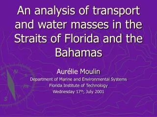 An analysis of transport and water masses in the Straits of Florida and the Bahamas