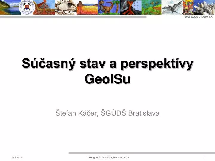 s asn stav a perspekt vy geoisu