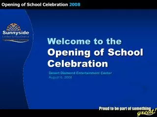 Welcome to the Opening of School Celebration