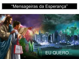 eu quero