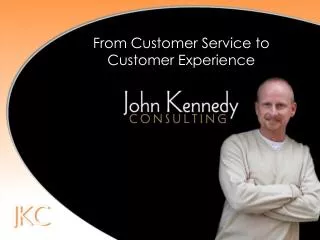 From Customer Service to Customer Experience