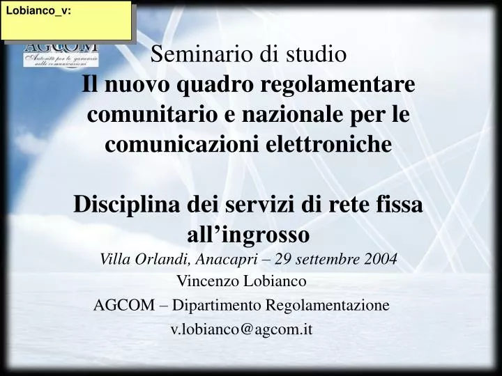 vincenzo lobianco agcom dipartimento regolamentazione v lobianco@agcom it