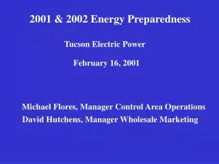 2001 &amp; 2002 Energy Preparedness