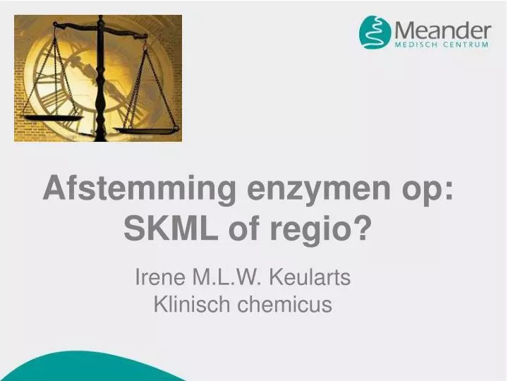 afstemming enzymen op skml of regio