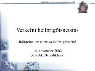 verkefni heilbrig isnetsins
