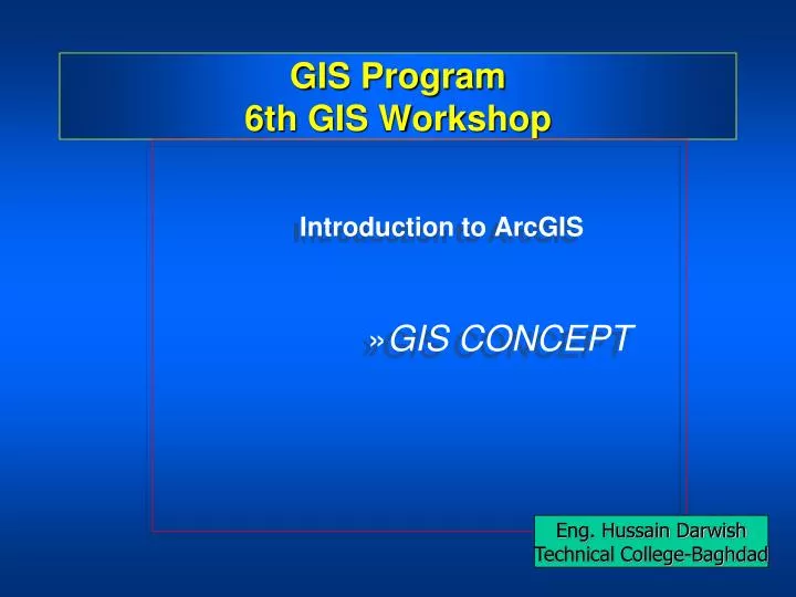 gis program 6th gis workshop