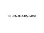 INFORMACIJSKI SUSTAVI - slide 1