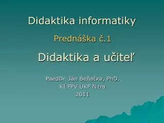 PPT - Didaktika Informatiky II PowerPoint Presentation, Free Download ...