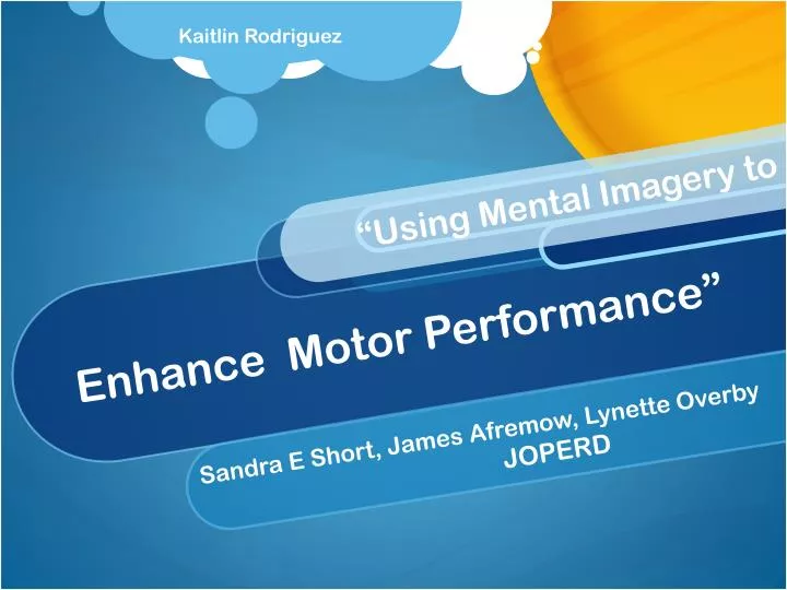enhance motor performance