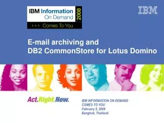 E-mail archiving and DB2 CommonStore for Lotus Domino
