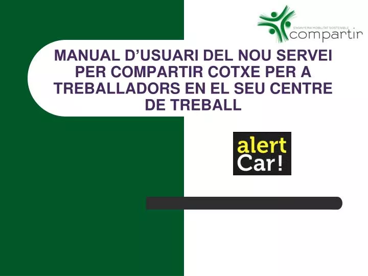 manual d usuari del nou servei per compartir cotxe per a treballadors en el seu centre de treball