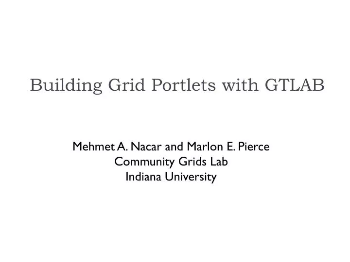 building grid portlets with gtlab