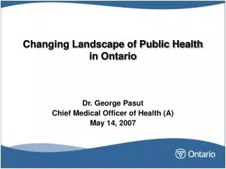 Changing Landscape of Public Health in Ontario