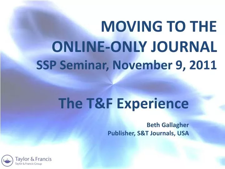 moving to the online only journal ssp seminar november 9 2011