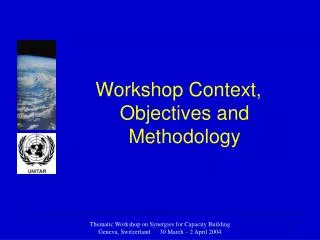 Workshop Context, Objectives and Methodology