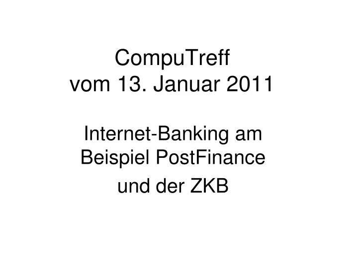 computreff vom 13 januar 2011