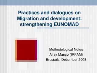 Practices and dialogues on Migration and development: strengthening EUNOMAD