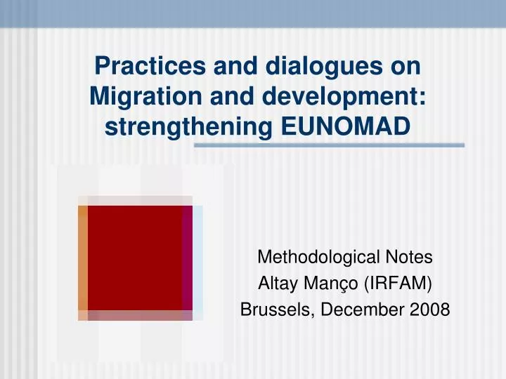 practices and dialogues on migration and development strengthening eunomad