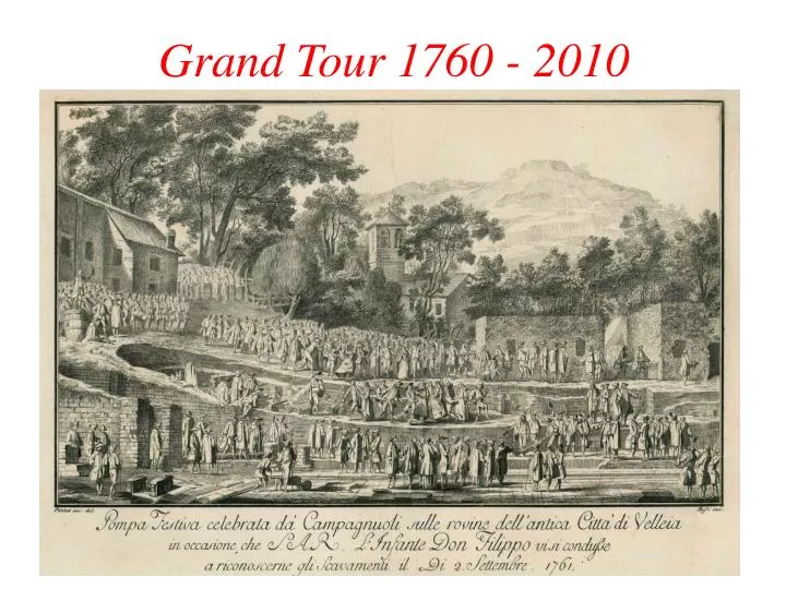 grand tour 1760 2010