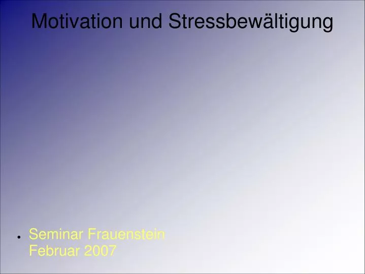 motivation und stressbew ltigung