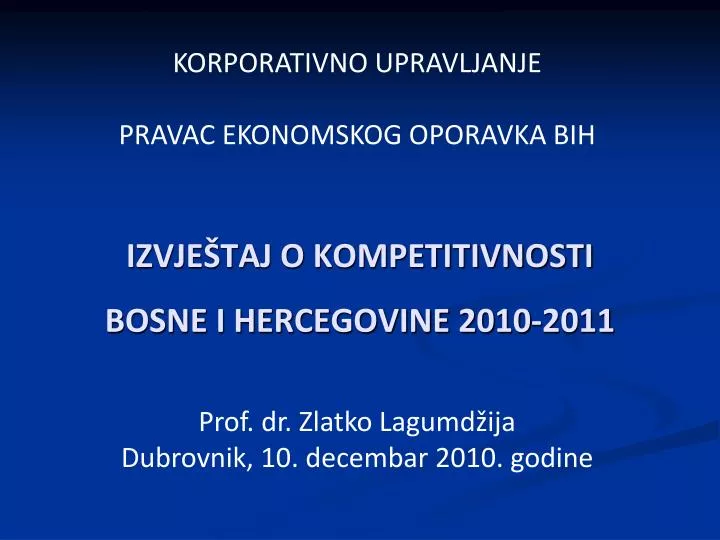 izvje taj o kompetitivnosti bosne i hercegovine 2010 2011
