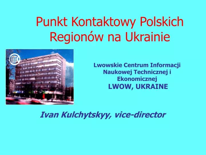 punkt kontaktowy polskich region w na ukrainie
