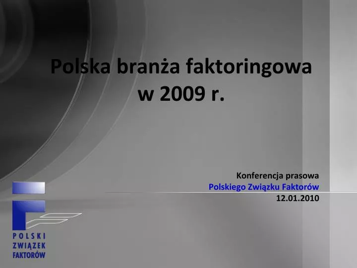 polska bran a faktoringowa w 2009 r