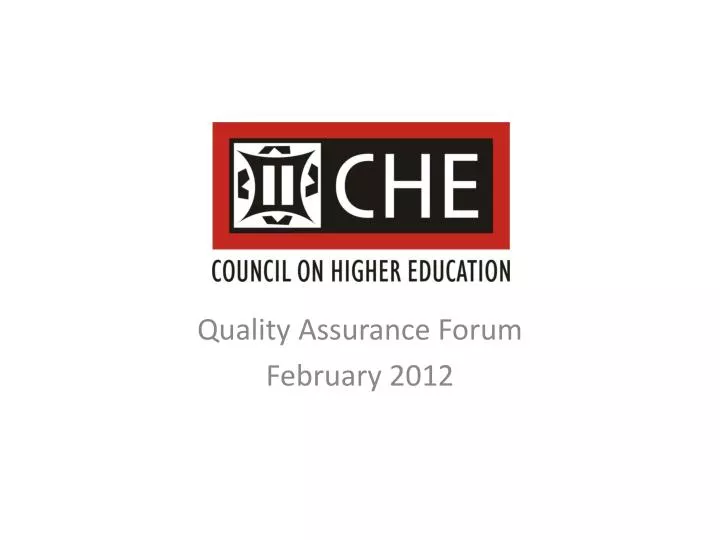 quality assurance forum february 2012
