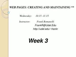 WEB PAGES: CREATING AND MAINTAINING **