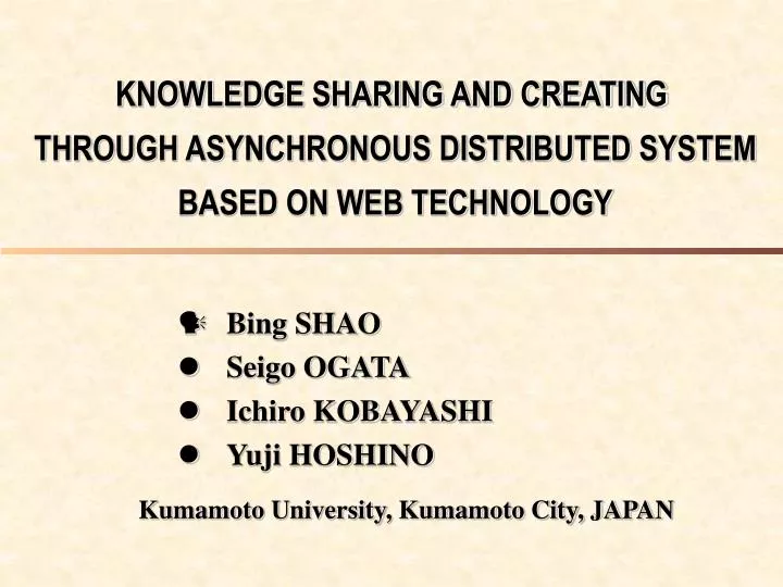 knowledge sharing and creating through asynchronous distributed system based on web technology