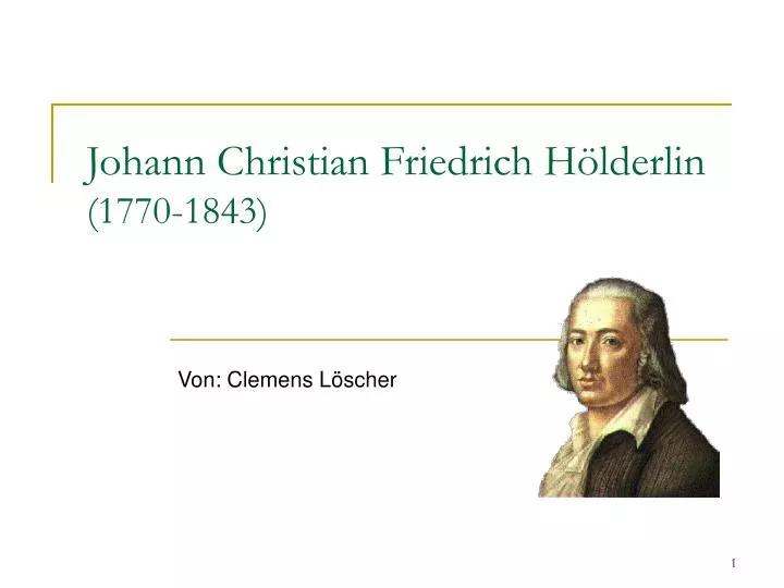johann christian friedrich h lderlin 1770 1843