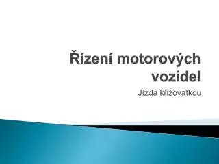 zen motorov ch vozidel