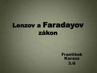 Lenzov a Faradayov zákon
