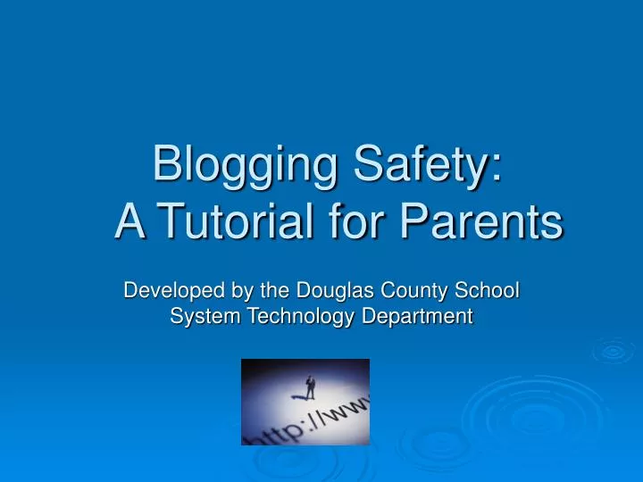 blogging safety a tutorial for parents