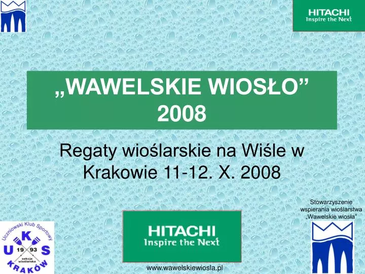 wawelskie wios o 2008