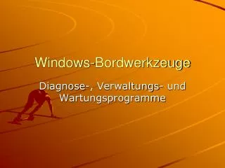 windows bordwerkzeuge