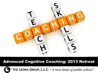 Advanced Cognitive Coaching: 2013 Retreat