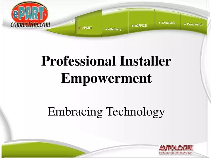 professional installer empowerment embracing technology