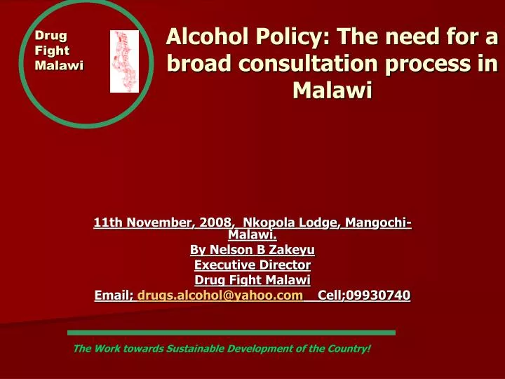 drug fight malawi alcohol policy the need for a broad consultation process in malawi