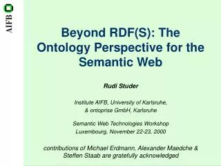 Beyond RDF(S): The Ontology Perspective for the Semantic Web