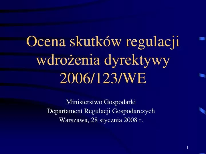 ocena skutk w regulacji wdro enia dyrektywy 2006 123 we
