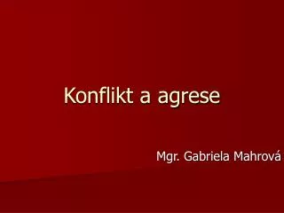 konflikt a agrese