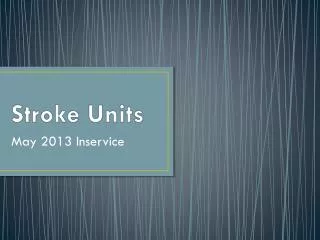 Stroke Units