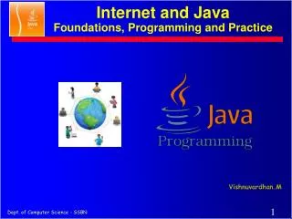 Internet and Java Foundations, Programming and Practice