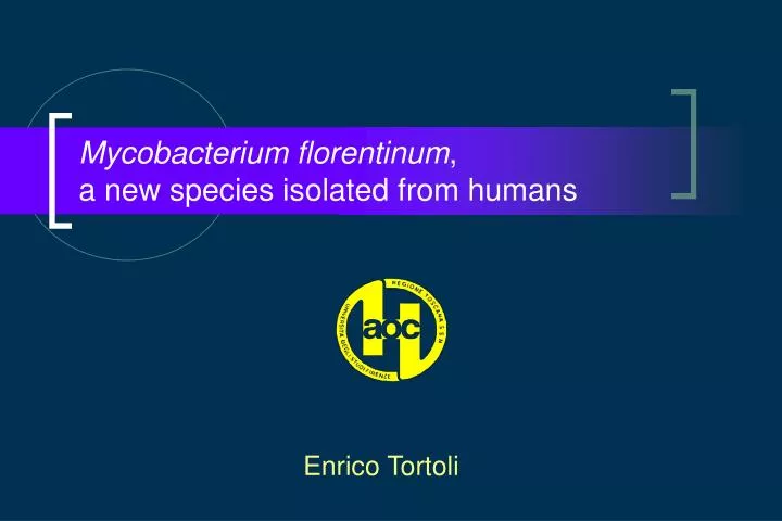 mycobacterium florentinum a new species isolated from humans