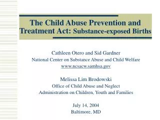 The Child Abuse Prevention and Treatment Act: Substance-exposed Births