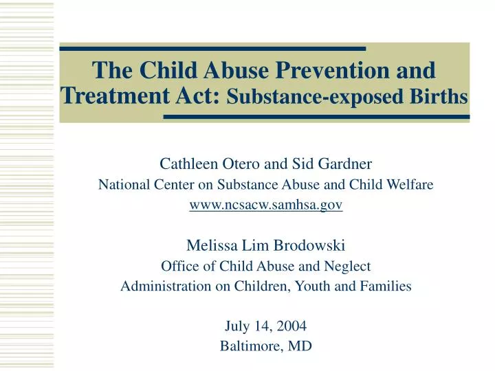 the child abuse prevention and treatment act substance exposed births