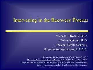 Intervening in the Recovery Process