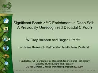 Significant Bomb D 14 C Enrichment in Deep Soil: A Previously Unrecognized Decadal C Pool?