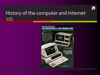 History of the computer and Internet